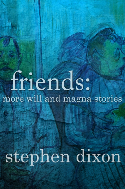 Book Cover for Friends by Stephen Dixon