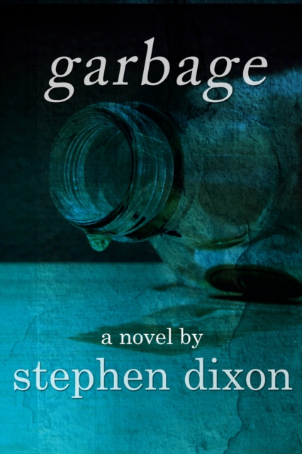 Book Cover for Garbage by Stephen Dixon