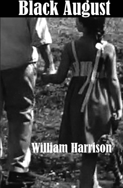 Book Cover for Black August by William Harrison