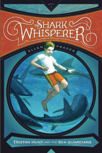 Book Cover for Shark Whisperer by Prager, Ellen