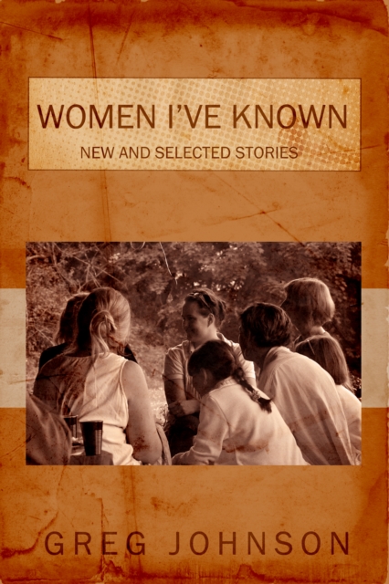 Book Cover for Women I've Known by Greg Johnson