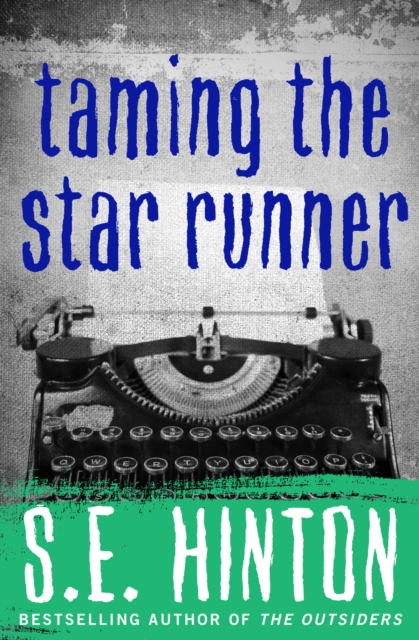 Book Cover for Taming the Star Runner by S.E. Hinton