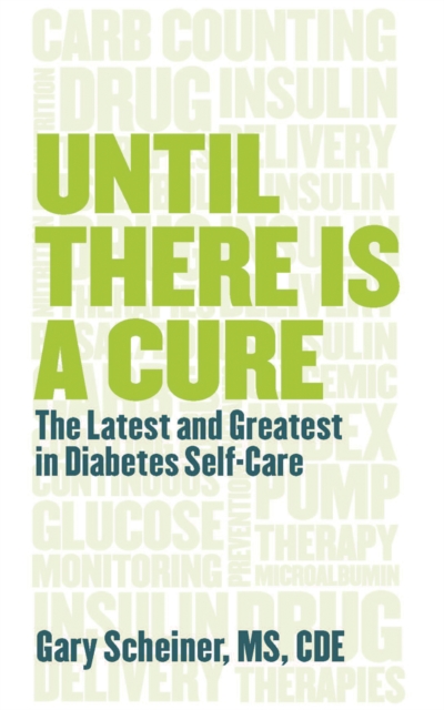 Book Cover for Until There Is a Cure by Gary Scheiner