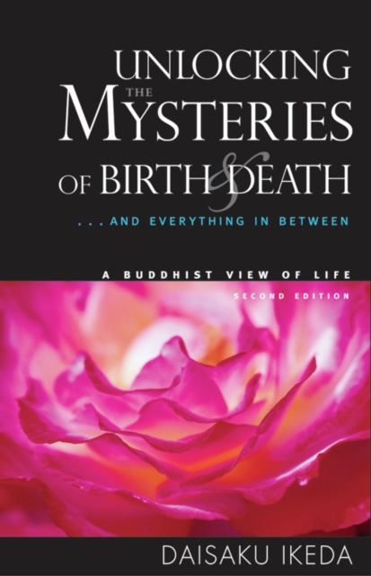 Book Cover for Unlocking the Mysteries of Birth & Death by Daisaku Ikeda