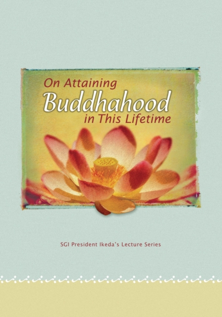 Book Cover for On Attaining Buddhahood in This Lifetime by Daisaku Ikeda