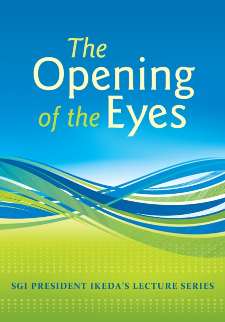 Book Cover for Opening of the Eyes by Daisaku Ikeda