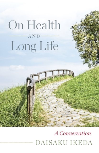 Book Cover for On Health and Long Life by Daisaku Ikeda