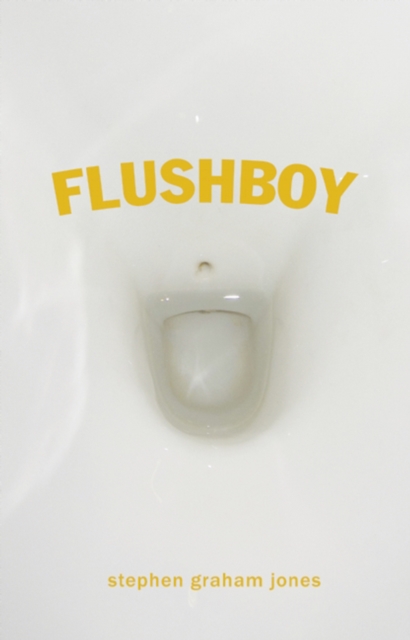 Book Cover for Flushboy by Stephen Graham Jones