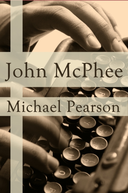 Book Cover for John McPhee by Michael Pearson