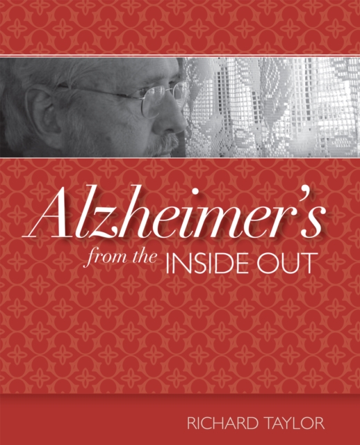 Book Cover for Alzheimer's from the Inside Out by Richard Taylor