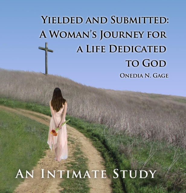 Book Cover for Yielded and Submitted: An Intimate Study by Onedia Nicole Gage