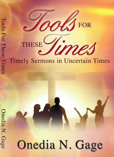 Book Cover for Tools for These Times by ONEDIA NICOLE GAGE