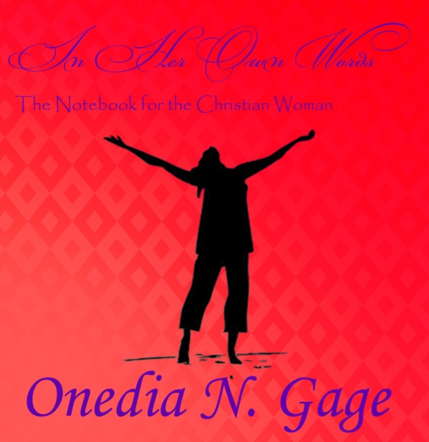 Book Cover for In Her Own Words by ONEDIA NICOLE GAGE