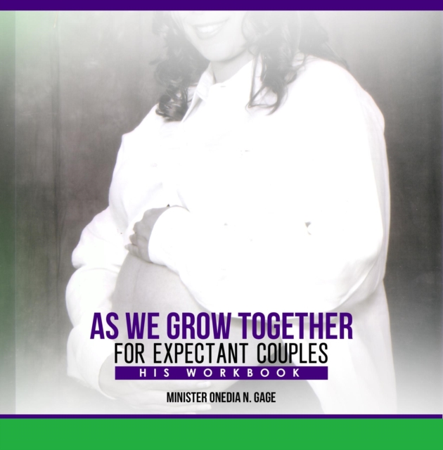 Book Cover for As We Grow Together Study for Expectant Couples by ONEDIA NICOLE GAGE