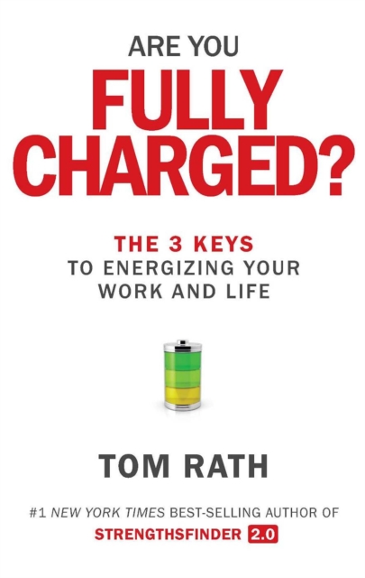 Book Cover for Are You Fully Charged? by Tom Rath