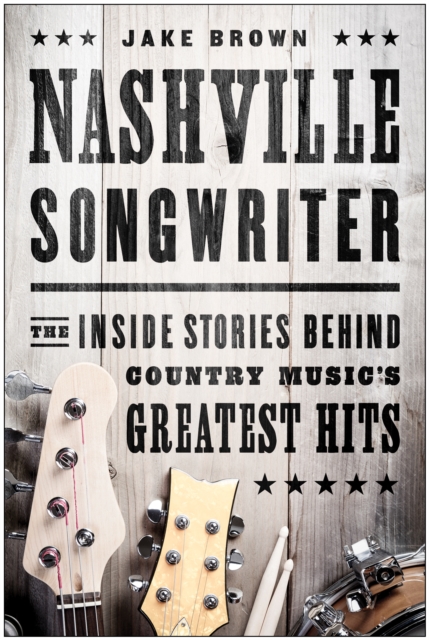 Book Cover for Nashville Songwriter by Jake Brown