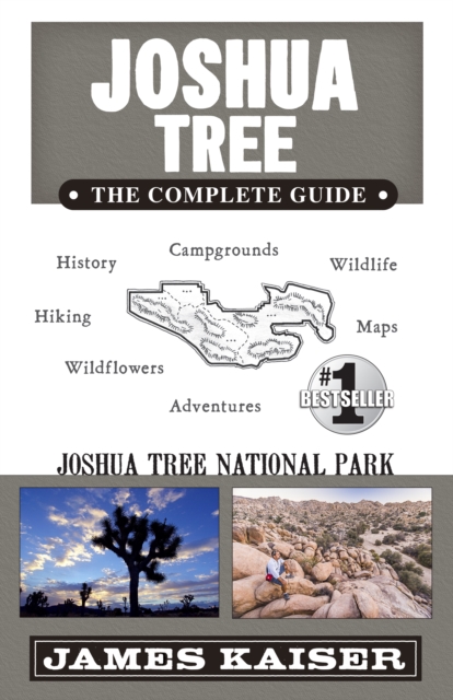 Book Cover for Joshua Tree National Park: The Complete Guide by James Kaiser