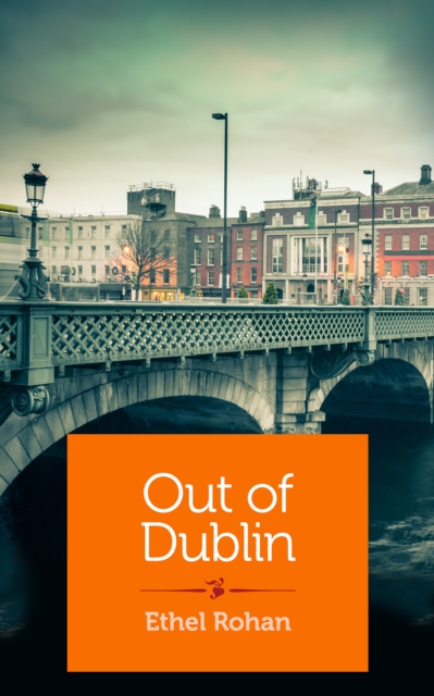 Book Cover for Out of Dublin by Ethel Rohan