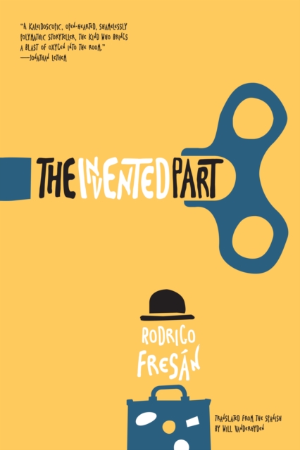 Book Cover for Invented Part by Rodrigo Fresan