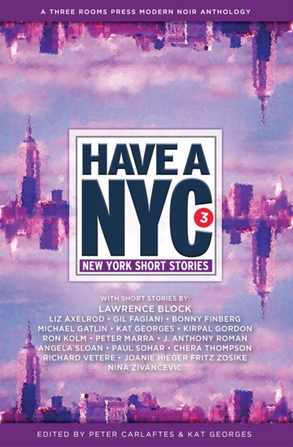 Book Cover for Have a NYC 3 by Lawrence Block, Ron Kolm