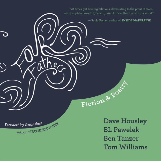 Book Cover for Four Fathers by Tom Williams, Dave Housley, Ben Tanzer