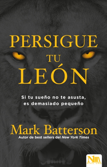 Book Cover for Persigue tu leon by Mark Batterson