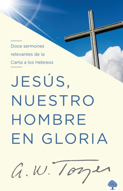 Book Cover for Jesus nuestro hombre en gloria by Tozer, A. W.