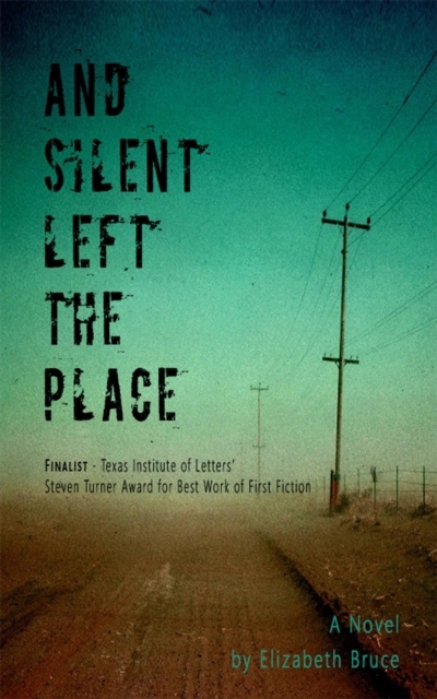 Book Cover for And Silent Left the Place by Bruce, Elizabeth