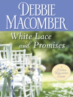 Book Cover for White Lace and Promises by Debbie Macomber