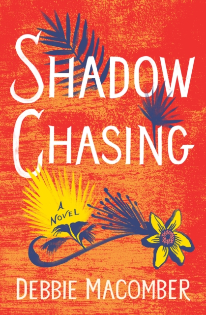 Book Cover for Shadow Chasing by Debbie Macomber