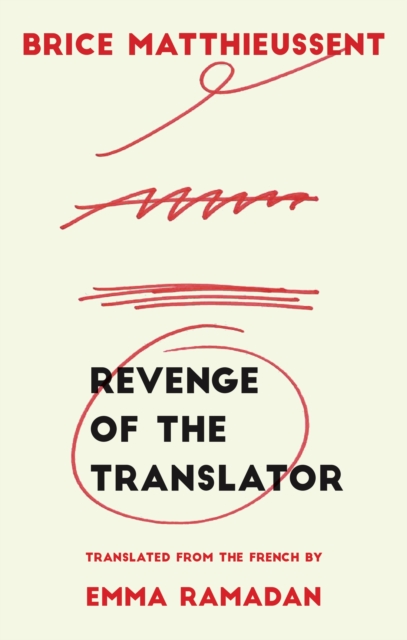 Book Cover for Revenge of the Translator by Brice Matthieussent