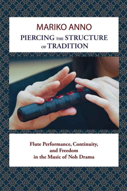 Book Cover for Piercing the Structure of Tradition by Mariko Anno