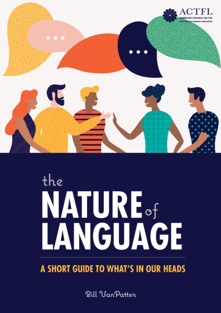 Book Cover for Nature of Language: A Short Guide to What's in Our Heads by Bill VanPatten