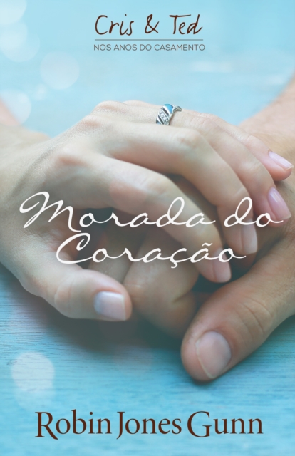 Book Cover for Morada Do Coração by Robin Jones Gunn