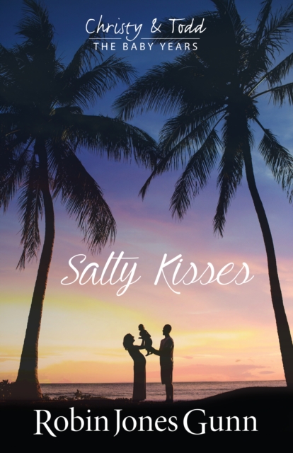 Book Cover for Salty Kisses by Robin Jones Gunn