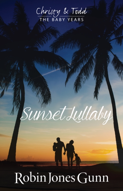 Book Cover for Sunset Lullaby by Robin Jones Gunn