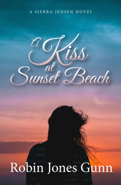 Book Cover for Kiss At Sunset Beach by Robin Jones Gunn