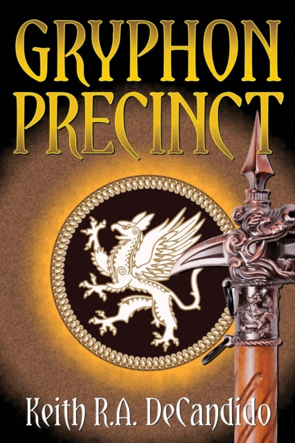 Book Cover for Gryphon Precinct by Keith R.A. DeCandido