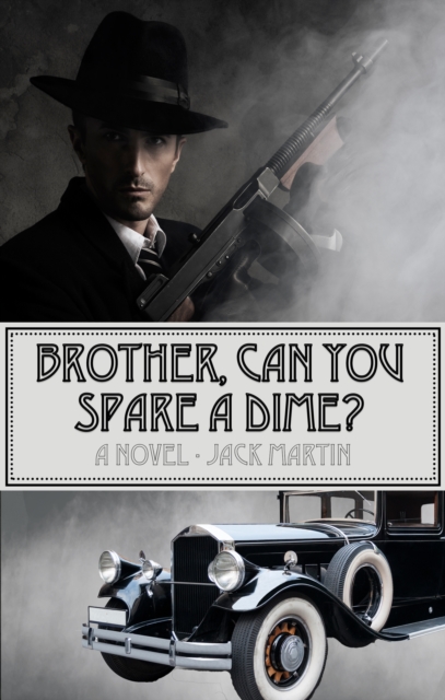 Book Cover for Brother, Can You Spare a Dime? by Jack Martin