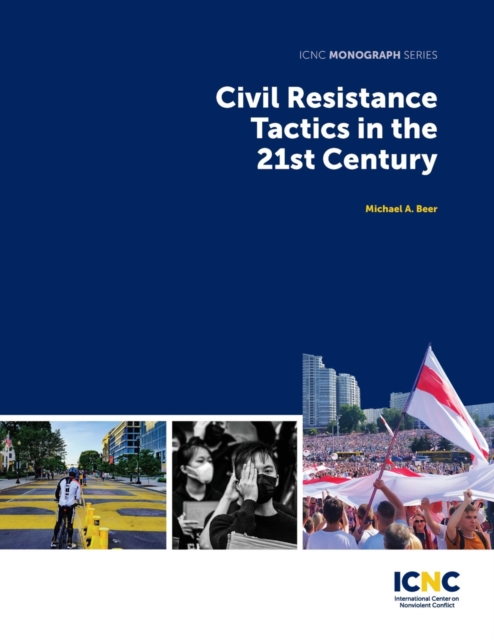 Book Cover for Civil Resistance Tactics in the 21st Century by Michael Beer