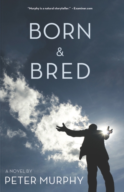 Book Cover for Born & Bred by Peter Murphy