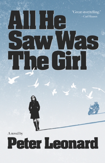 Book Cover for All He Saw Was The Girl by Peter Leonard