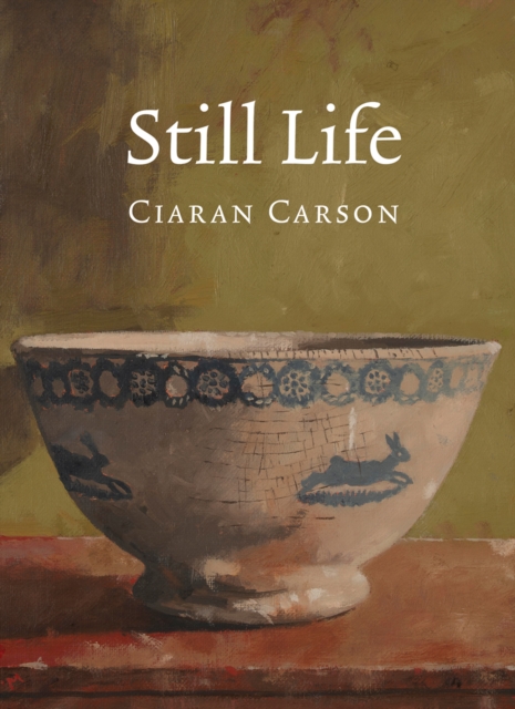 Book Cover for Still Life by Ciaran Carson