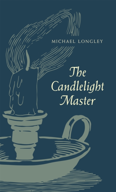 Book Cover for Candlelight Master by Michael Longley