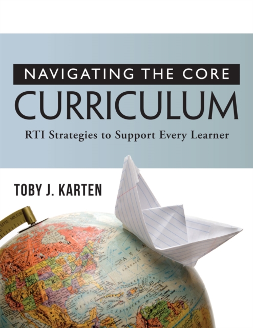 Book Cover for Navigating the Core Curriculum by Toby J. Karten