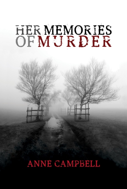 Book Cover for Her Memories of Murder by Anne Campbell
