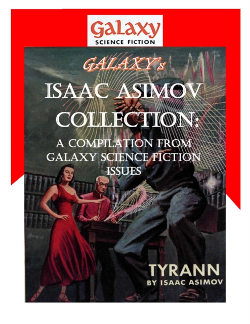 Book Cover for Galaxy's Isaac Asimov Collection Volume 1 by Isaac Asimov