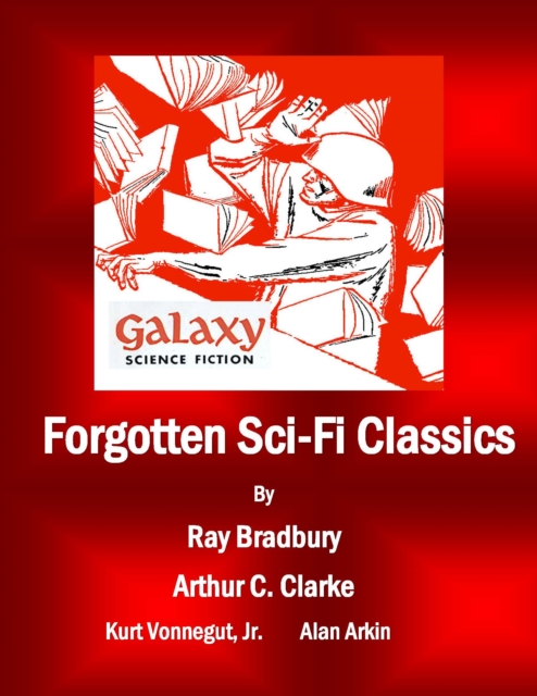 Forgotten Sci-Fi Classics