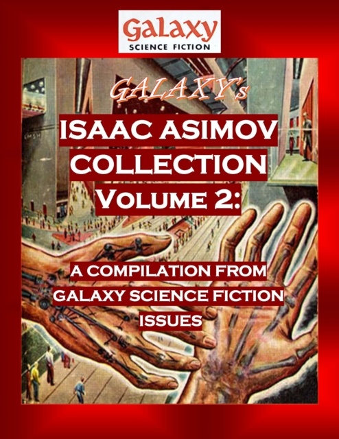 Book Cover for Galaxy's Isaac Asimov Collection Volume 2 by Isaac Asimov