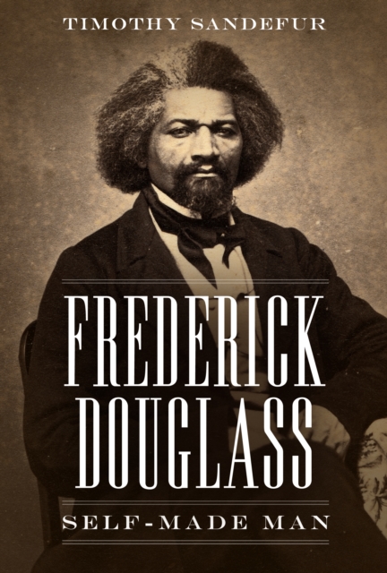 Book Cover for Frederick Douglass by Timothy Sandefur